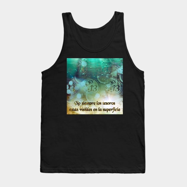 Treasures are not always visible on the surface Tank Top by Begoll Art